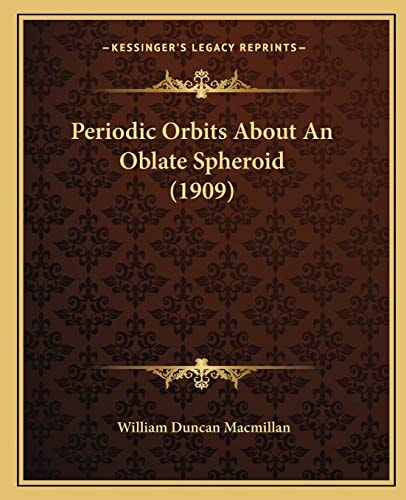 Periodic Orbits About An Oblate Spheroid (1909)