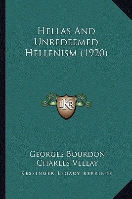 Hellas And Unredeemed Hellenism (1920)