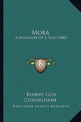 Mora: A Fragment Of A Tale (1840)