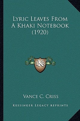 Lyric Leaves From A Khaki Notebook (1920)