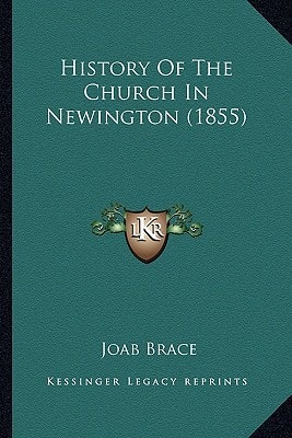 History Of The Church In Newington (1855)