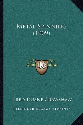 Metal Spinning (1909)