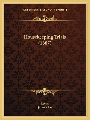 Housekeeping Trials (1887)