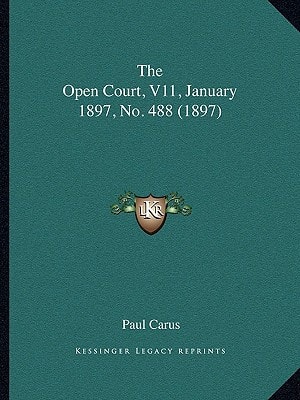 The Open Court, V11, January 1897, No. 488 (1897)