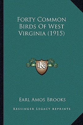Forty Common Birds Of West Virginia (1915)