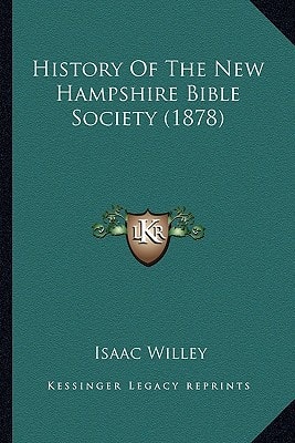 History Of The New Hampshire Bible Society (1878)