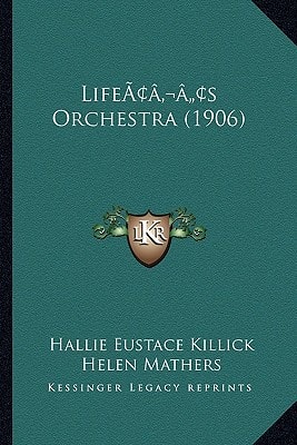 Life’s Orchestra (1906)