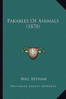 Parables Of Animals (1870)