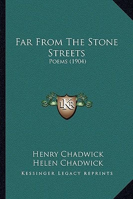 Far From The Stone Streets: Poems (1904)