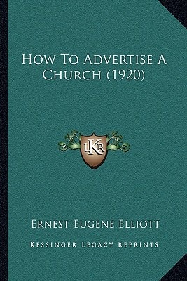How To Advertise A Church (1920)