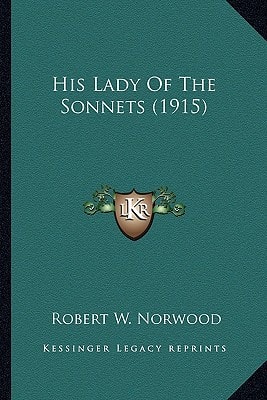 His Lady Of The Sonnets (1915)