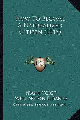 How To Become A Naturalized Citizen (1915)