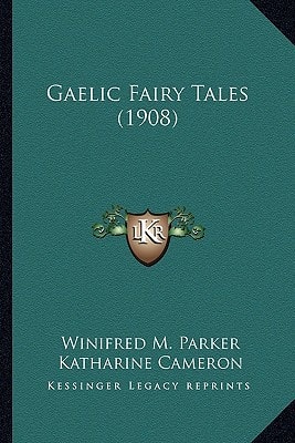 Gaelic Fairy Tales (1908)