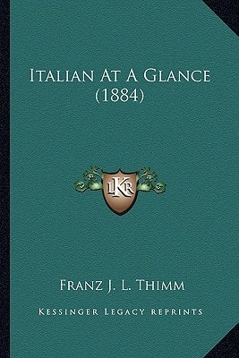 Italian At A Glance (1884)