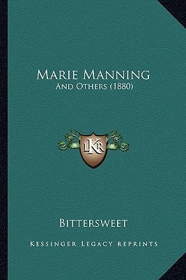 Marie Manning: And Others (1880)