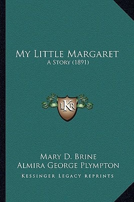 My Little Margaret: A Story (1891)
