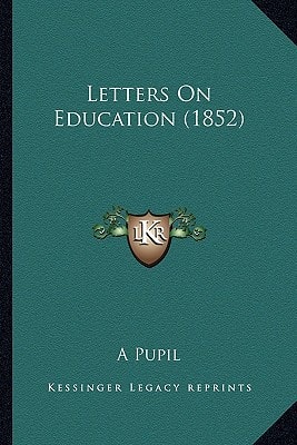 Letters On Education (1852)