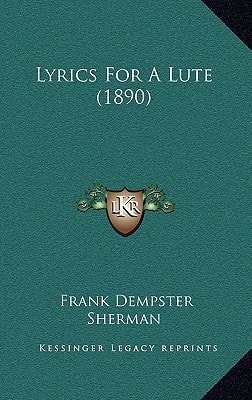 Lyrics For A Lute (1890)