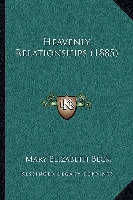 Heavenly Relationships (1885)