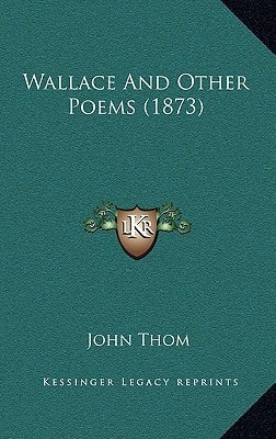 Wallace And Other Poems (1873)
