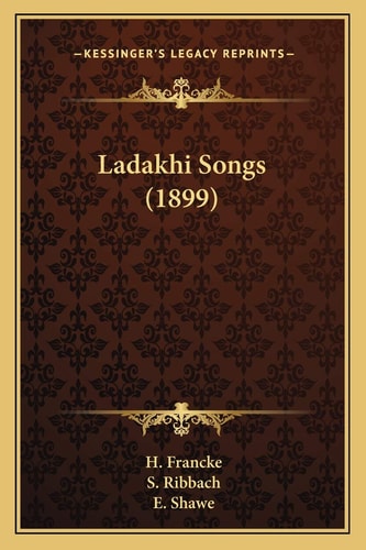 Ladakhi Songs (1899)