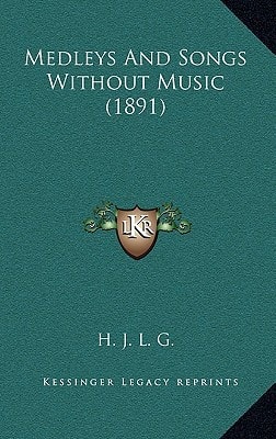 Medleys And Songs Without Music (1891)