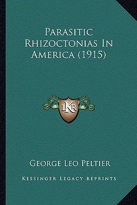 Parasitic Rhizoctonias In America (1915)
