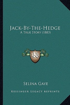 Jack-By-The-Hedge: A True Story (1883)
