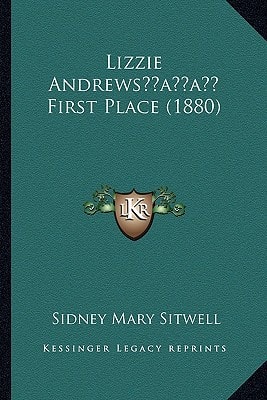 Lizzie Andrews’ First Place (1880)
