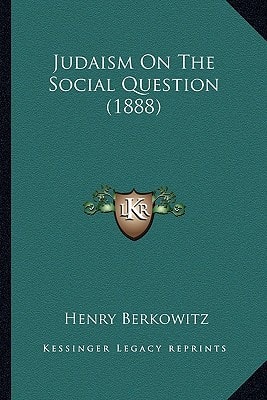 Judaism On The Social Question (1888)