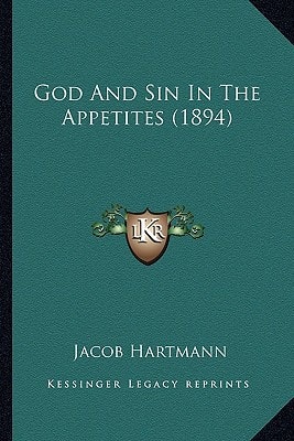 God And Sin In The Appetites (1894)