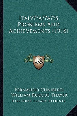 Italy’s Problems And Achievements (1918)