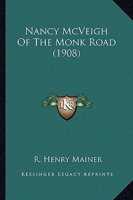 Nancy McVeigh Of The Monk Road (1908)