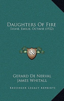 Daughters Of Fire: Sylvie, Emilie, Octavie (1922)