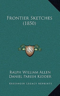 Frontier Sketches (1850)