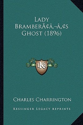 Lady Bramber’s Ghost (1896)
