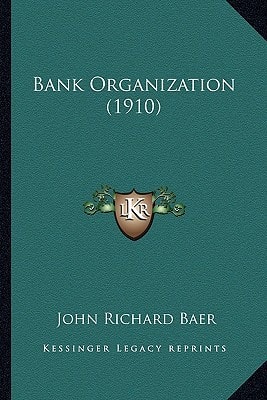 Bank Organization (1910)