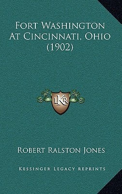 Fort Washington At Cincinnati, Ohio (1902)