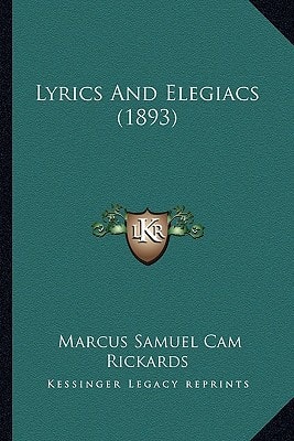 Lyrics And Elegiacs (1893)