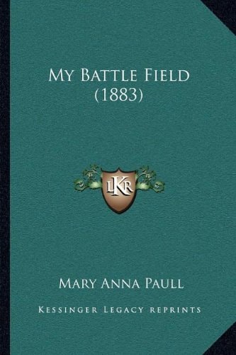 My Battle Field (1883)
