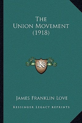 The Union Movement (1918)
