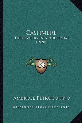 Cashmere: Three Weeks In A Houseboat (1920)