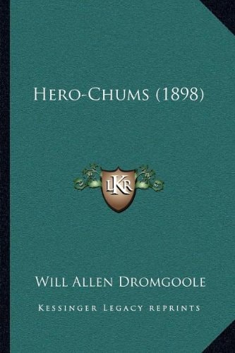 Hero-Chums (1898)