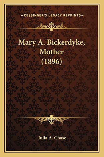 Mary A. Bickerdyke, Mother (1896)