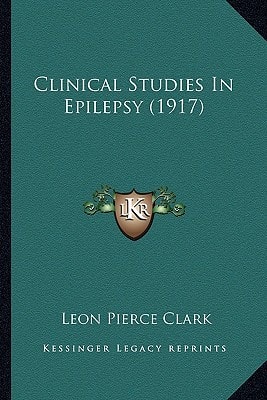 Clinical Studies In Epilepsy (1917)