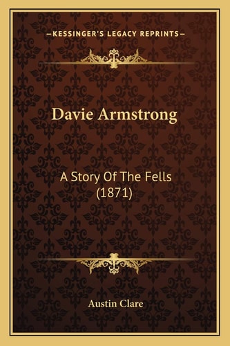 Davie Armstrong: A Story Of The Fells (1871)