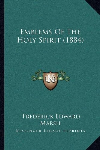 Emblems Of The Holy Spirit (1884)