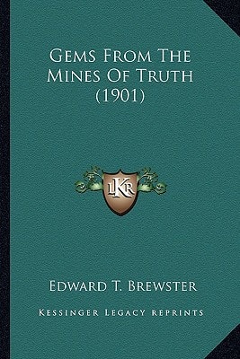 Gems From The Mines Of Truth (1901)