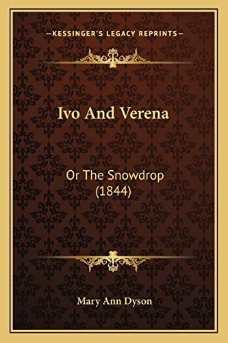 Ivo And Verena: Or The Snowdrop (1844)