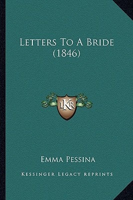 Letters To A Bride (1846)
